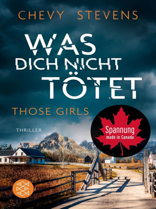 Title details for Those Girls – Was dich nicht tötet by Chevy Stevens - Wait list